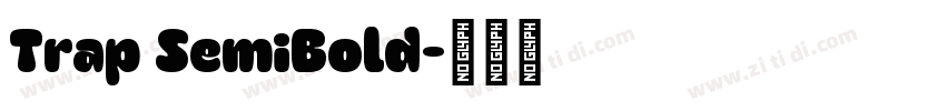 Trap SemiBold字体转换